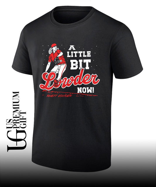 A Little Bit Lowder NowZoom Rhett Lowder Cincinnati Reds baseball shirt Unisex T-shirt, Sweatshirt, Hoodie, Long Sleeve Tee - T-Shirt, Sweatshirt, Hoodie