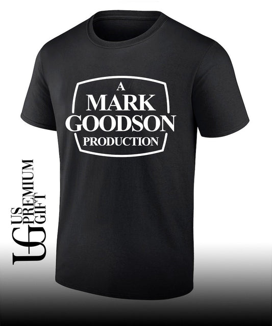 A Mark Goodson Production shirt Unisex T-shirt, Sweatshirt, Hoodie, Long Sleeve Tee - T-Shirt, Sweatshirt, Hoodie