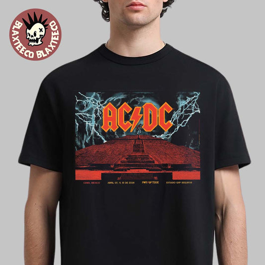 ACDC CDMX Mexico 2026 Venue Poster At Estadio GNP Seguros On April 7 11 15 2026 T-Shirt Unisex T-shirt, Sweatshirt, Hoodie, Long Sleeve Tee - T-Shirt, Sweatshirt, Hoodie