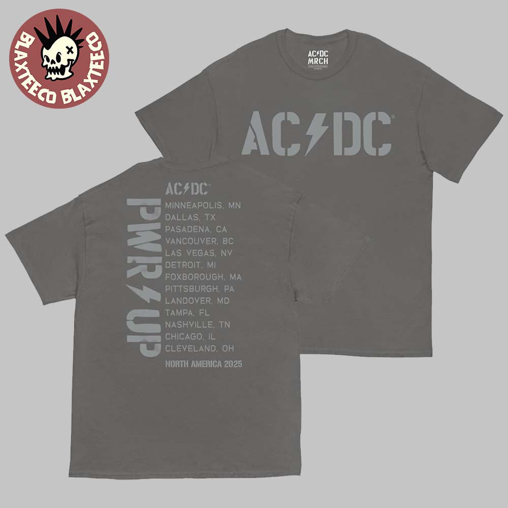 ACDC Charcoal Logo PWR UP Tour North America 2025 Tour Dates Two Sides Unisex T-Shirt Unisex T-shirt, Sweatshirt, Hoodie, Long Sleeve Tee - T-Shirt, Sweatshirt, Hoodie
