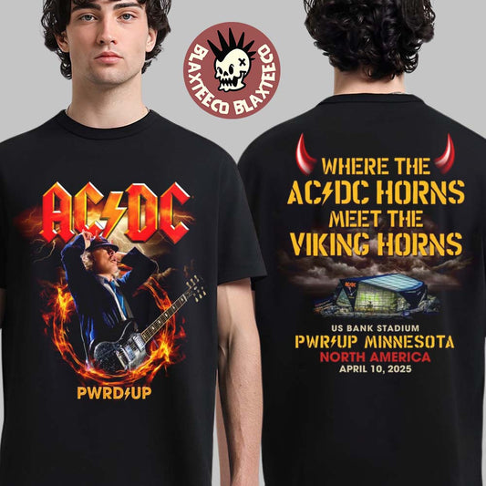 ACDC Minnesota PWR Up Tour North America 2025 Minneapolis At US Bank Stadium On April 10 2025 Where The ACDC Horns Meet The Viking Horns Two Sided Unisex T-Shirt - T-Shirt, Sweatshirt, Hoodie