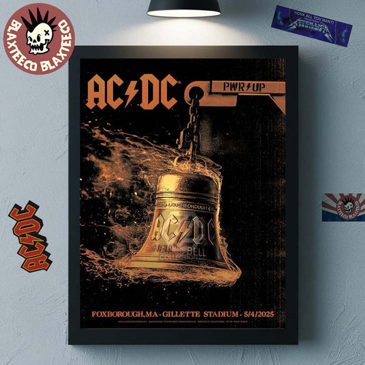 ACDC PWR Up Foxborough MA 2025 Tour Poster Hells Bell At Gillette Stadium On May 4 2025 Home Decor Poster Canvas - T-Shirt, Sweatshirt, Hoodie