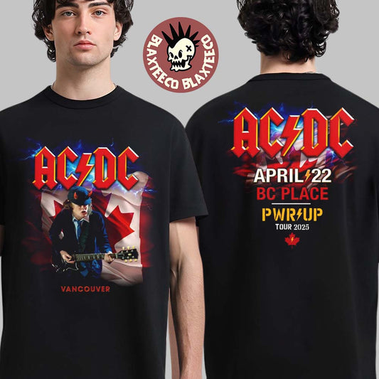 ACDC PWR Up Vancouver Tour British Columbia Canada At BC Place On April 22 2025 Two Sided Unisex T-Shirt - T-Shirt, Sweatshirt, Hoodie