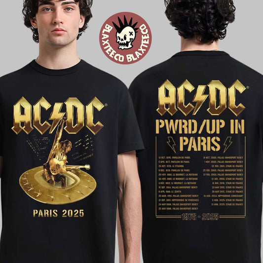 ACDC Paris France PWR Up Tour 2025 Event Tee At Stade De France On August 9 And 13 2025 Every Paris Shows From 1976 To 2025 Two Sided T-Shirt - T-Shirt, Sweatshirt, Hoodie