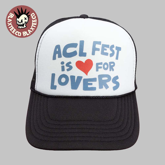 ACL Fest 2026 Austin City Limits Festival Merch In Austin Texas Zilker Park ACL Fest Is For Lovers Trucker Hat - T-Shirt, Sweatshirt, Hoodie
