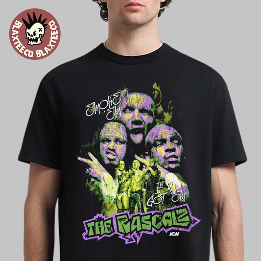 AEW The Rascalz Smoke Em if You Got Em T-Shirt Unisex T-shirt, Sweatshirt, Hoodie, Long Sleeve Tee - T-Shirt, Sweatshirt, Hoodie