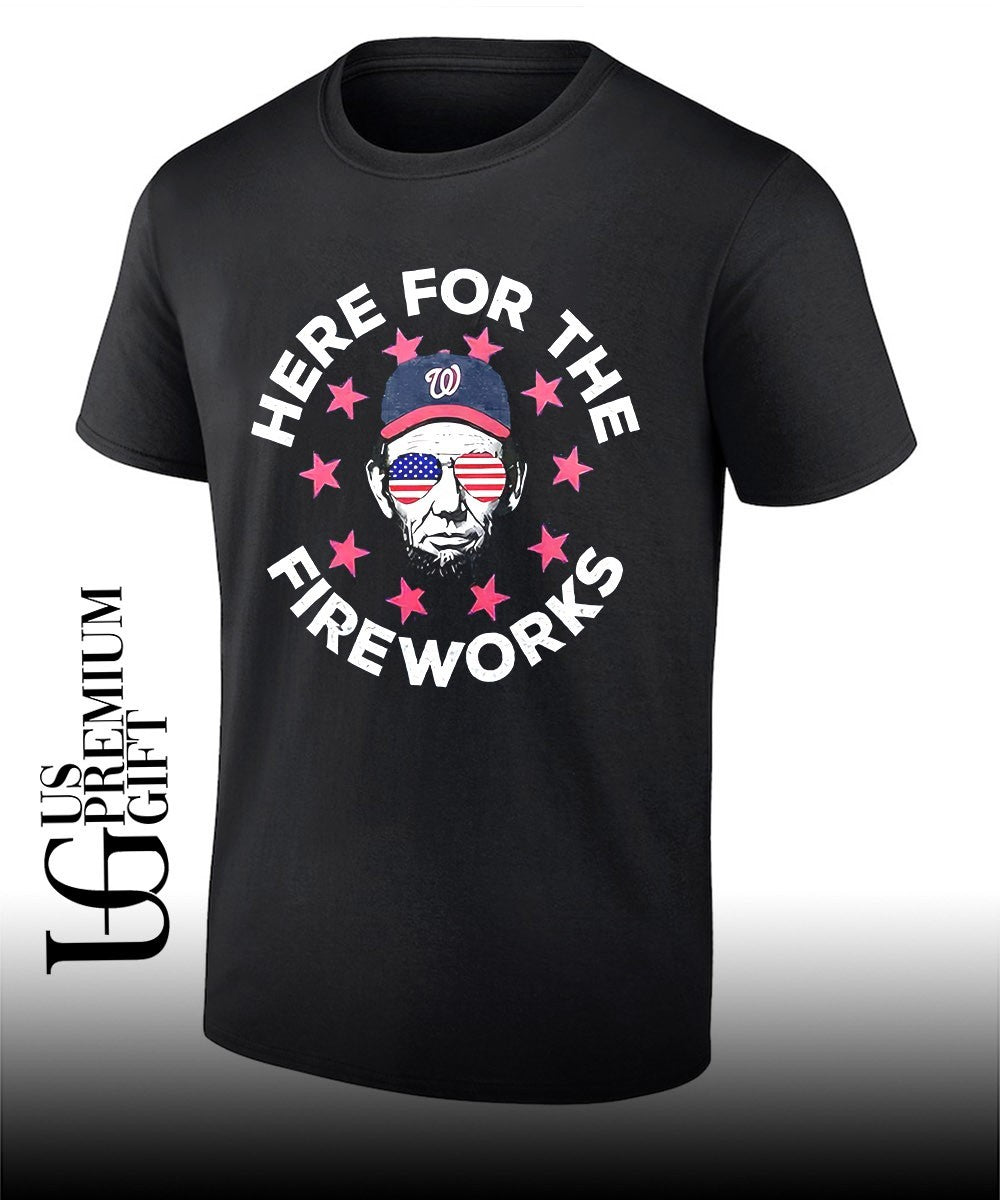 Abraham Lincoln Washington Nationals here for the Fireworks 2026 Nationals 4th Of July Patriotic shirt - T-Shirt, Sweatshirt, Hoodie