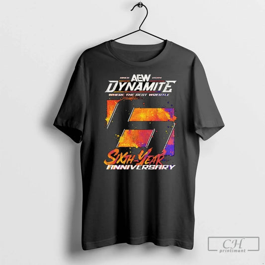 Aew Dynamite Where The Best Wrestle 6th Anniversary Long Sleve T Shirts Unisex T-shirt, Sweatshirt, Hoodie, Long Sleeve Tee - T-Shirt, Sweatshirt, Hoodie