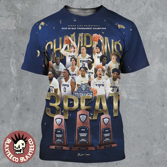 Akron Zips Mens Basketball 2025 2026 MAC Tournament Champions 3 Peat In A Row All Over Print Shirt - T-Shirt, Sweatshirt, Hoodie