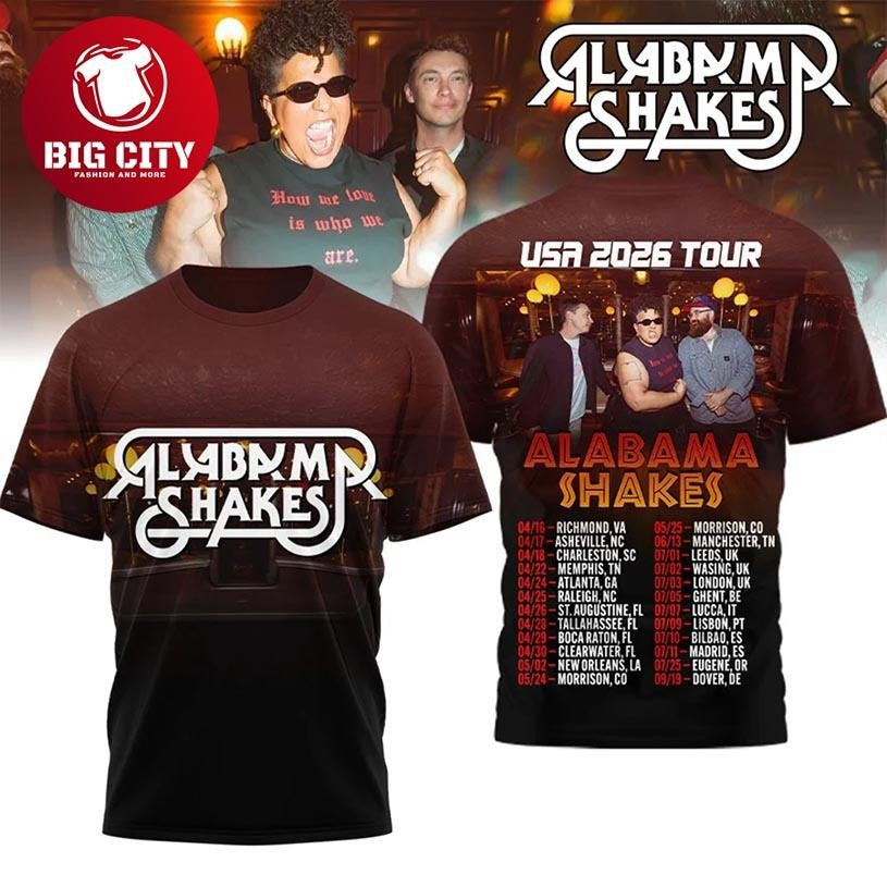 Alabama Shakes USA 2026 Tour Rock Band Concert Dates Two Sided Shirt Unisex T-shirt, Sweatshirt, Hoodie, Long Sleeve Tee - T-Shirt, Sweatshirt, Hoodie