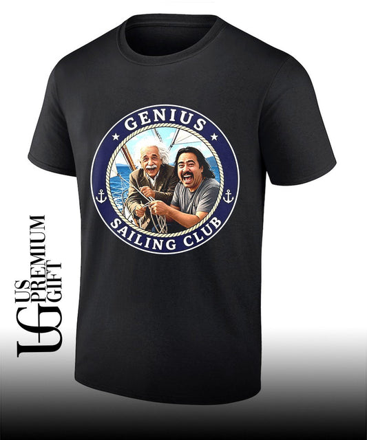 Albert Einstein and friend Genius Sailing Club shirt Unisex T-shirt, Sweatshirt, Hoodie, Long Sleeve Tee - T-Shirt, Sweatshirt, Hoodie