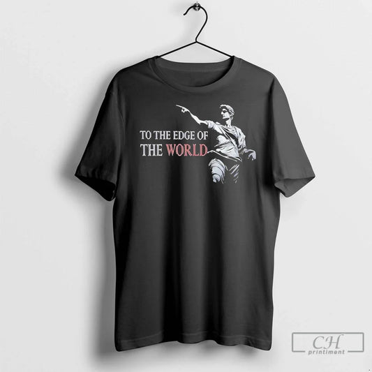 Alexander The Great To The Edge Of The World T Shirts Unisex T-shirt, Sweatshirt, Hoodie, Long Sleeve Tee - T-Shirt, Sweatshirt, Hoodie