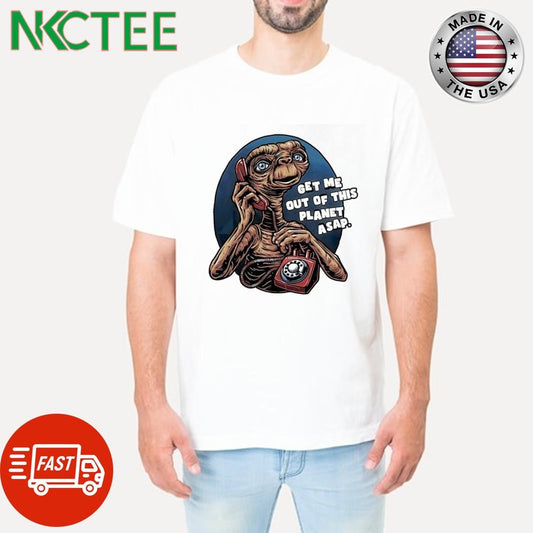 Alien phone call to space get me out of this planet asap UFO shirt Unisex T-shirt, Sweatshirt, Hoodie, Long Sleeve Tee - T-Shirt, Sweatshirt, Hoodie
