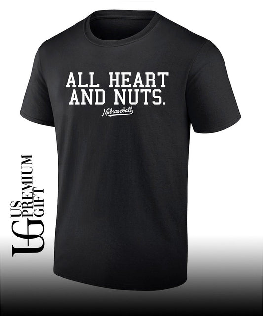 All Heart and Nuts Nebraseball shirt Unisex T-shirt, Sweatshirt, Hoodie, Long Sleeve Tee - T-Shirt, Sweatshirt, Hoodie