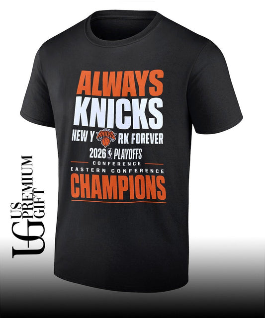 Always Knicks New York Forever 2026 Playoffs Eastern Conference Champions shirt Unisex T-shirt, Sweatshirt, Hoodie, Long Sleeve Tee - T-Shirt, Sweatshirt, Hoodie