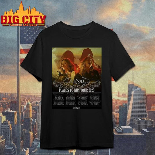 Aly And Aj Places To Run Live Tour 2026 Shirt Unisex T-shirt, Sweatshirt, Hoodie, Long Sleeve Tee - T-Shirt, Sweatshirt, Hoodie