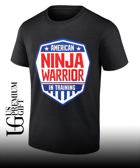 American Ninja Warrior in Training shirt Unisex T-shirt, Sweatshirt, Hoodie, Long Sleeve Tee - T-Shirt, Sweatshirt, Hoodie