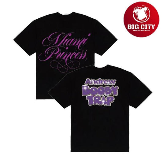 Andrew Miami Booby Trap Miami Princess Two Sided Shirt Unisex T-shirt, Sweatshirt, Hoodie, Long Sleeve Tee - T-Shirt, Sweatshirt, Hoodie