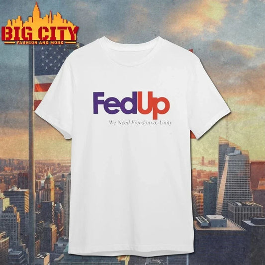 Anne Hathaway Fed Up We Need Freedom And Unity shirt Unisex T-shirt, Sweatshirt, Hoodie, Long Sleeve Tee - T-Shirt, Sweatshirt, Hoodie