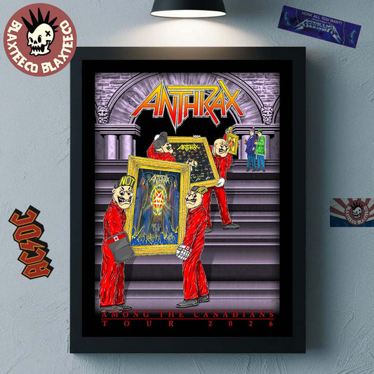 Anthrax Among The Canadians Tour 2026 Merch Poster Canvas For Home Decor Unisex T-shirt, Sweatshirt, Hoodie, Long Sleeve Tee - T-Shirt, Sweatshirt, Hoodie