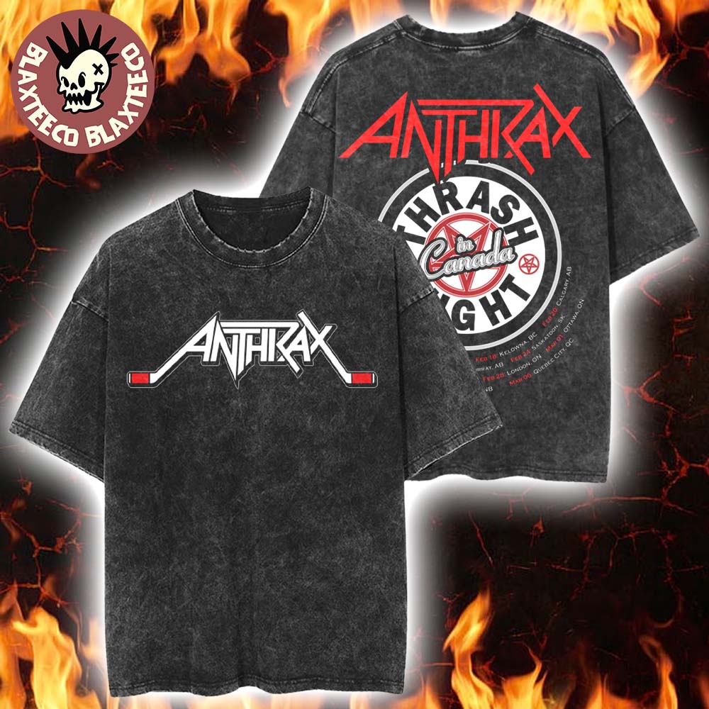 Anthrax Canada Tour 2026 Merch Thrash Night In Canada Retro Washed T-Shirt Unisex T-shirt, Sweatshirt, Hoodie, Long Sleeve Tee - T-Shirt, Sweatshirt, Hoodie
