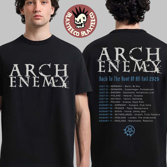 Arch Enemy Back To The Root Of All Evil 2026 Tour Europe And UK Schedule Dates Two Sided T-Shirt - T-Shirt, Sweatshirt, Hoodie