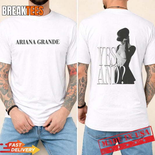 Ariana Grande Merch Yes And Off White Shirt Unisex T-shirt, Sweatshirt, Hoodie, Long Sleeve Tee - T-Shirt, Sweatshirt, Hoodie