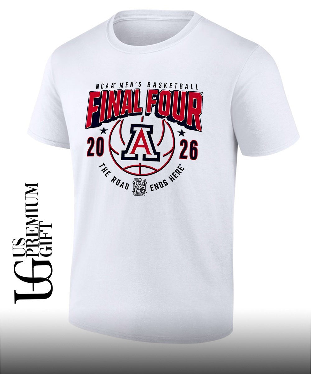 Arizona Wildcats NCAA Mens Basketball Final Four The Road Ends Here 2026 shirt Unisex T-shirt, Sweatshirt, Hoodie, Long Sleeve Tee - T-Shirt, Sweatshirt, Hoodie