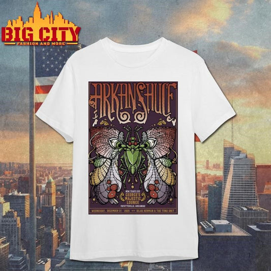 Arkansauce 12.31.2025 Fayetteville AR NYE Poster Shirt Unisex T-shirt, Sweatshirt, Hoodie, Long Sleeve Tee - T-Shirt, Sweatshirt, Hoodie