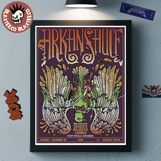 Arkansauce Fayetteville Arkansas 2025 Night 1 Event Poster At Georges Majestic Lounge On December 30 2025 Poster Canvas - T-Shirt, Sweatshirt, Hoodie