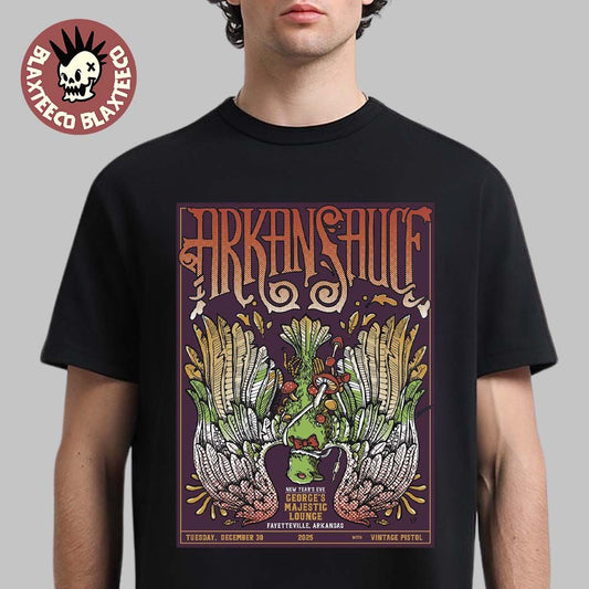 Arkansauce Fayetteville Arkansas 2025 Night 1 Event Poster At Georges Majestic Lounge On December 30 2025 T-Shirt - T-Shirt, Sweatshirt, Hoodie