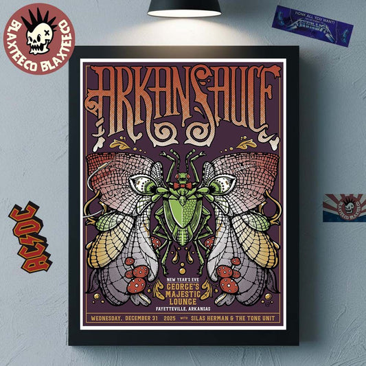 Arkansauce Fayetteville Arkansas 2025 Night 2 Event Poster At Georges Majestic Lounge On December 31 2025 Poster Canvas - T-Shirt, Sweatshirt, Hoodie