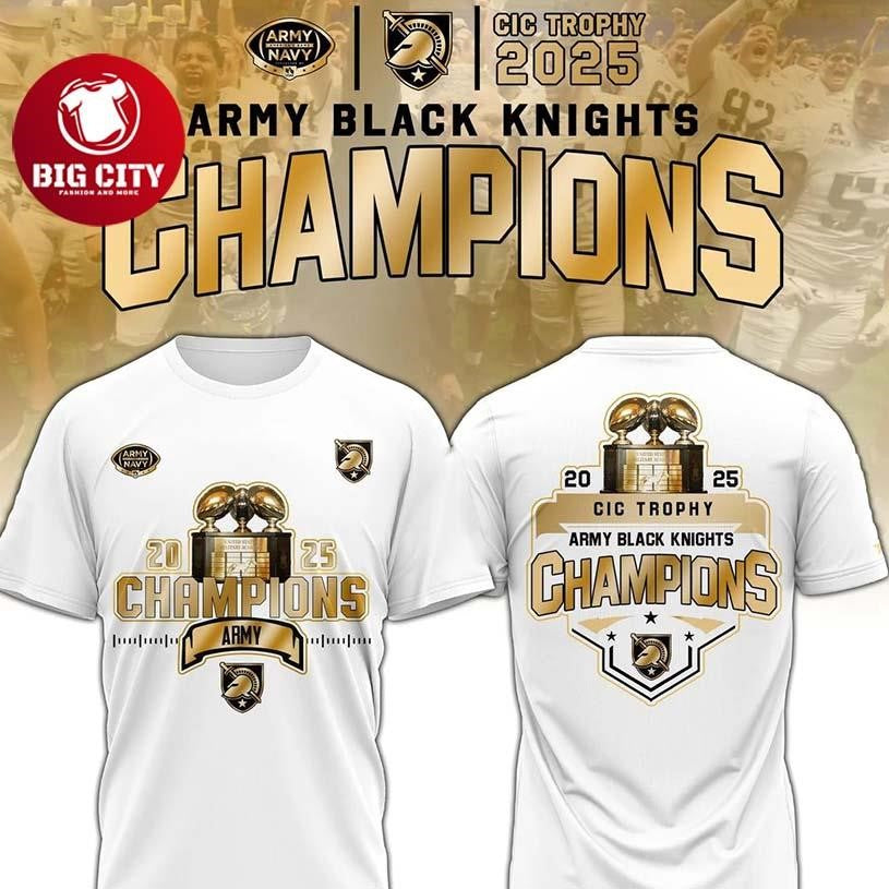 Army Black Knights CIC trophy Champions 2025 Two Sided Shirt Unisex T-shirt, Sweatshirt, Hoodie, Long Sleeve Tee - T-Shirt, Sweatshirt, Hoodie