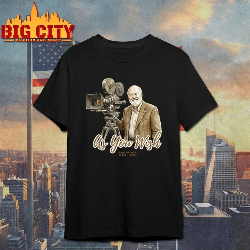As You Wish Rob Reiner Memorial shirt Unisex T-shirt, Sweatshirt, Hoodie, Long Sleeve Tee - T-Shirt, Sweatshirt, Hoodie