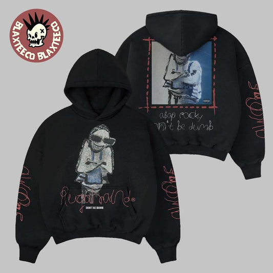 Asap Rocky Dont Be Dump Merch Rugahand Hoodie Unisex T-shirt, Sweatshirt, Hoodie, Long Sleeve Tee - T-Shirt, Sweatshirt, Hoodie