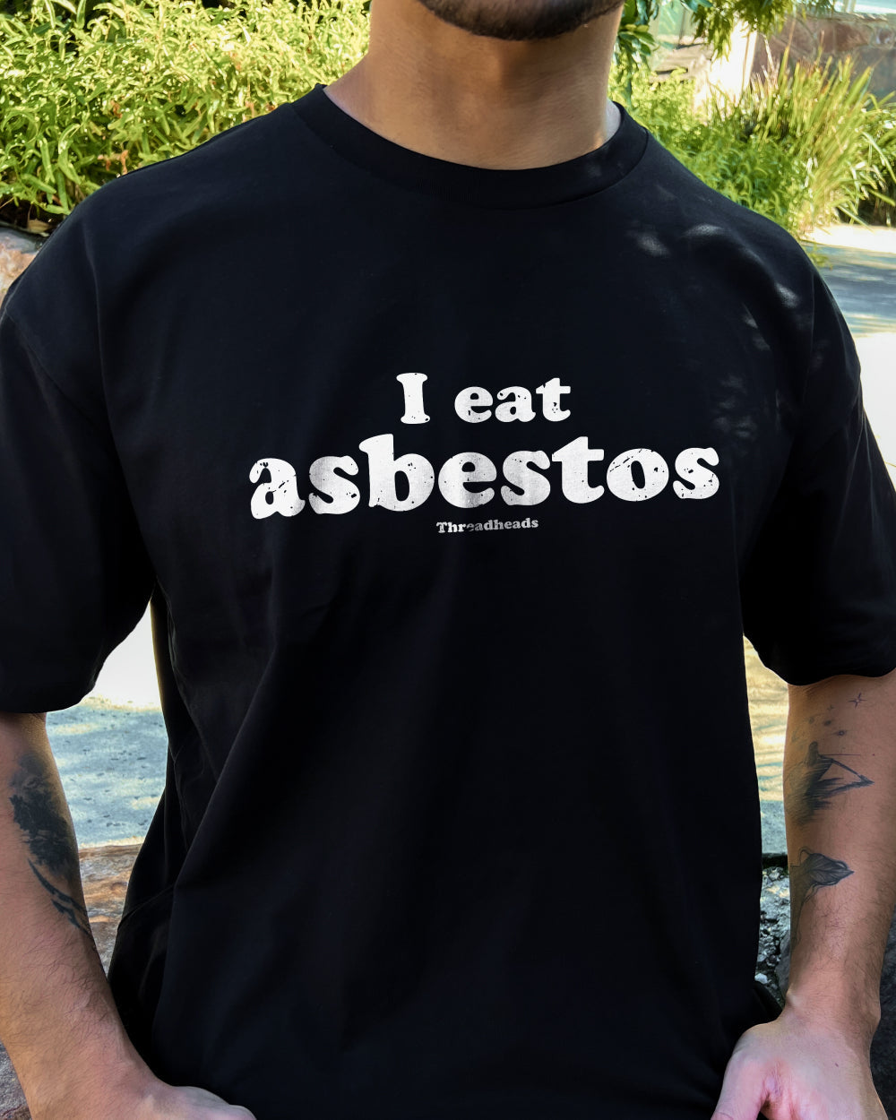I Eat Asbestos T-Shirt Unisex T-shirt, Sweatshirt, Hoodie, Long Sleeve Tee - T-Shirt, Sweatshirt, Hoodie