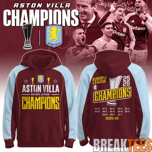 Aston Villa Europa League Champions 2025-26 Hoodie Unisex T-shirt, Sweatshirt, Hoodie, Long Sleeve Tee - T-Shirt, Sweatshirt, Hoodie