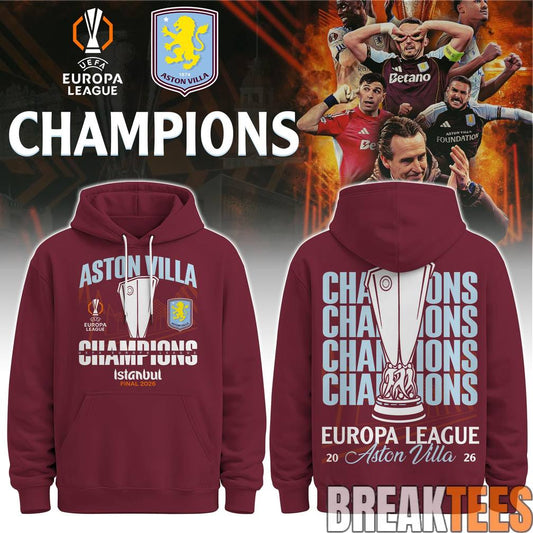 Aston Villa Europa League Champions 2026 Hoodie Unisex T-shirt, Sweatshirt, Hoodie, Long Sleeve Tee - T-Shirt, Sweatshirt, Hoodie