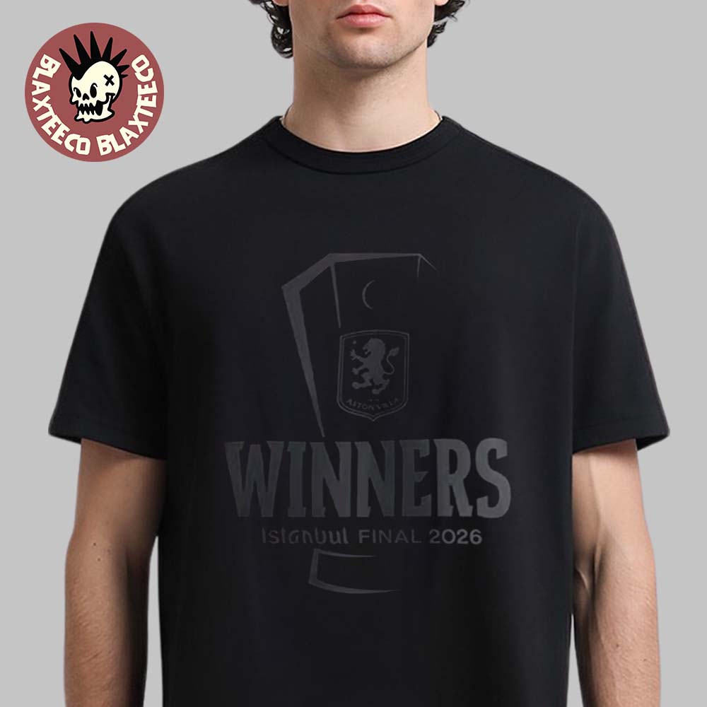 Aston Villa UEFA Europa League Istanbul Final 2026 Trophy Winners Black T-Shirt Unisex T-shirt, Sweatshirt, Hoodie, Long Sleeve Tee - T-Shirt, Sweatshirt, Hoodie