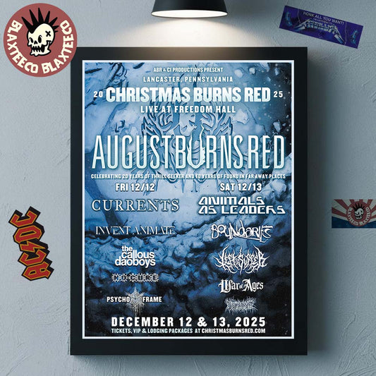August Burns Red 2025 Christmas Burns Red Live At Freedom Hall Lancaster Pennsylvania On December 12 And 13 2025 Decor Poster Canvas - T-Shirt, Sweatshirt, Hoodie