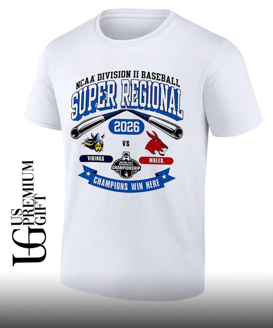 Augustana Vikings and UCM Mules Division II Baseball Super Regional 2026 Champions Win Here shirt - T-Shirt, Sweatshirt, Hoodie