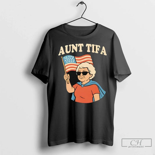 Aunt Tifa American Flag Funny T Shirts Unisex T-shirt, Sweatshirt, Hoodie, Long Sleeve Tee - T-Shirt, Sweatshirt, Hoodie