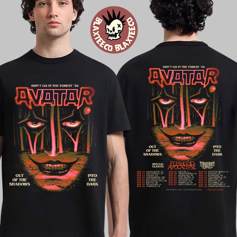 Avatar Dont Go In The Forest 2026 North America Tour City Dates Out Of The Shadows Into The Dark Two Sided T-Shirt - T-Shirt, Sweatshirt, Hoodie
