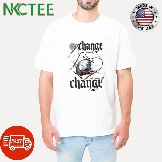 Awesome Critical Role Exu Divergence Change Is Coming shirt Unisex T-shirt, Sweatshirt, Hoodie, Long Sleeve Tee - T-Shirt, Sweatshirt, Hoodie