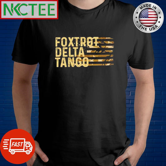 Awesome Foxtrot Delta Tango US flag shirt Unisex T-shirt, Sweatshirt, Hoodie, Long Sleeve Tee - T-Shirt, Sweatshirt, Hoodie