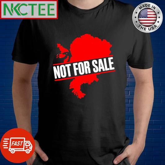 Awesome Greenland Not for sale shirt Unisex T-shirt, Sweatshirt, Hoodie, Long Sleeve Tee - T-Shirt, Sweatshirt, Hoodie
