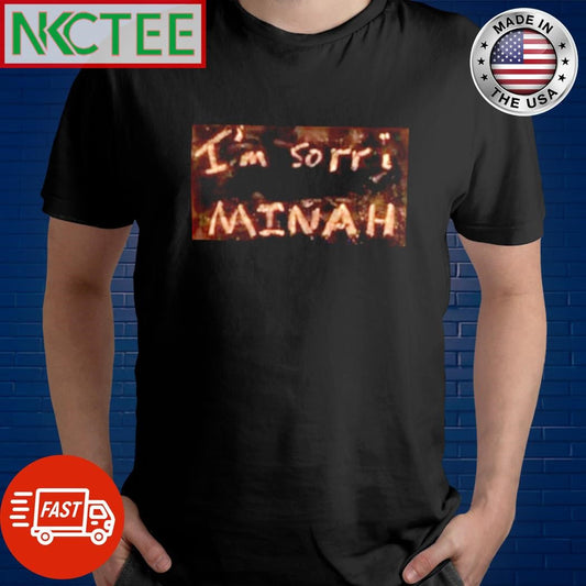 Awesome I’m sorri Minah shirt Unisex T-shirt, Sweatshirt, Hoodie, Long Sleeve Tee - T-Shirt, Sweatshirt, Hoodie