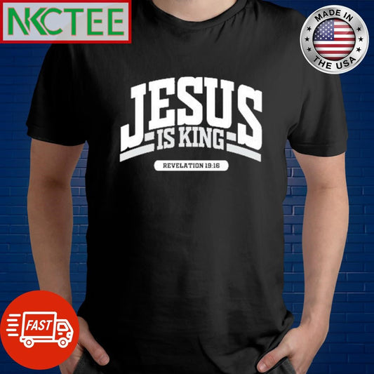 Awesome Jesus Is King Revelation 1916 Shirt Unisex T-shirt, Sweatshirt, Hoodie, Long Sleeve Tee - T-Shirt, Sweatshirt, Hoodie