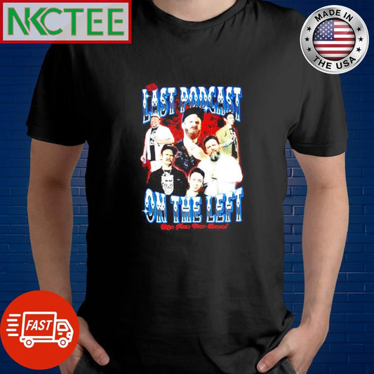 Awesome Last Podcast On The Left Rise From Your Grave 90’S Bootleg vintage shirt Unisex T-shirt, Sweatshirt, Hoodie, Long Sleeve Tee - T-Shirt, Sweatshirt, Hoodie