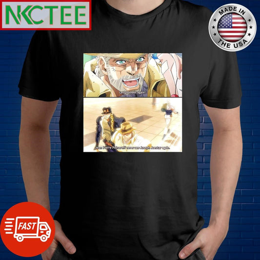Awesome Let us meet again Jean Pierre Polnareff never saw Joseph Joestar again shirt Unisex T-shirt, Sweatshirt, Hoodie, Long Sleeve Tee - T-Shirt, Sweatshirt, Hoodie